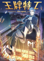 Ace Agent manhua – Wangpai tegong