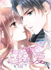 Love Me Gently Bossy CEO manhua