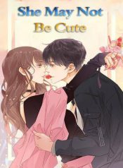 She May Not Be Cute manhua