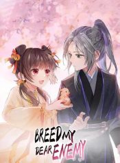 Breed My Dear Enemy manhua manga